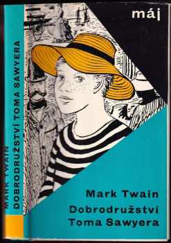 Dobrodružství Toma Sawyera - Mark Twain (1964, Mladá fronta) - ID: 791053