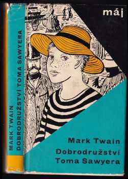Dobrodružství Toma Sawyera - Mark Twain (1964, Mladá fronta) - ID: 144843