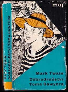 KOMPLET Mark Twain 4X: Dobrodružství Huckleberryho Finna + Dobrodružství Toma Sawyera + Tom Sawyer na cestách a jiné prózy + Princ a chuďas ; Yankee z Connecticutu na dvoře krále Artuše