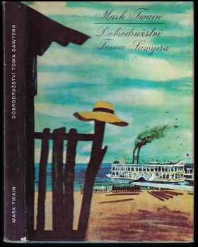 Mark Twain: Dobrodružství Toma Sawyera