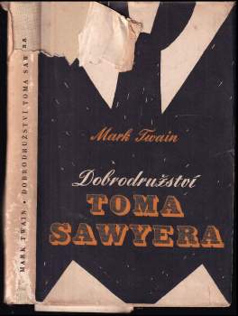 Mark Twain: Dobrodružství Toma Sawyera