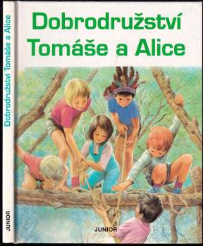 Dobrodružství Tomáše a Alice