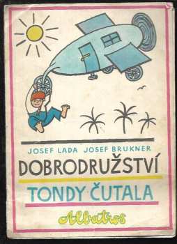 Josef Brukner: Dobrodružství Tondy Čutala