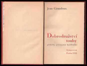 Jean Giraudoux: Dobrodružství touhy