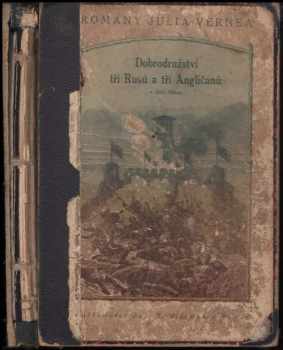 Jules Verne: Dobrodružství tří Rusů a tří Angličanů v Jižní Africe