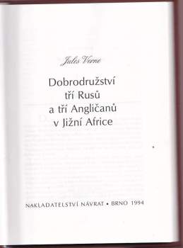 Jules Verne: Dobrodružství tří Rusů a tří Angličanů v Jižní Africe