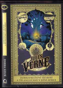 Jules Verne: Dobrodružství tří Rusů a tří Angličanů v jižní Africe