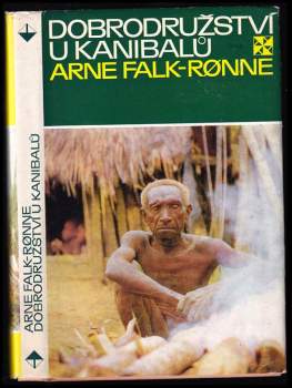 Arne Falk-Rønne: Dobrodružství u kanibalů