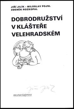 Jiří Jilík: Dobrodružství v klášteře velehradském