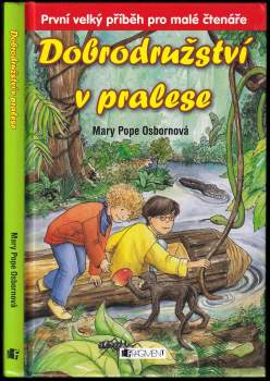 Dobrodružství v pralese
