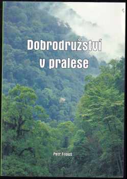 Dobrodružství v pralese
