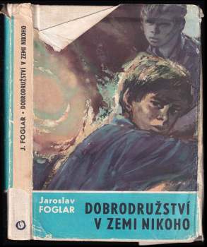 Dobrodružství v Zemi nikoho - Jaroslav Foglar (1969, Olympia) - ID: 769992