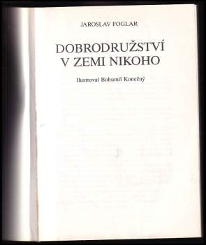 Jaroslav Foglar: Dobrodružství v zemi nikoho