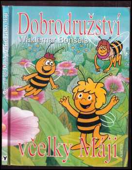Dobrodružství včelky Máji - Waldemar Bonsels (2004, Albatros) - ID: 617336