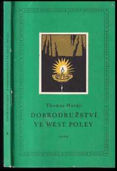 Thomas Hardy: Dobrodružství ve West Poley