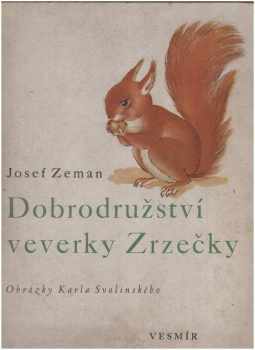 Dobrodružství veverky Zrzečky