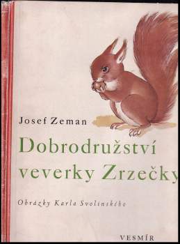 Josef Zeman: Dobrodružství veverky Zrzečky