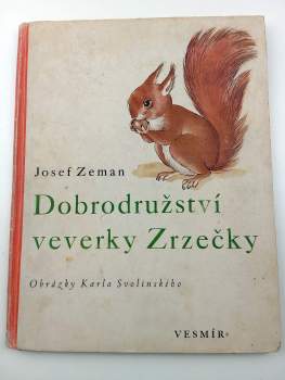 Josef Zeman: Dobrodružství veverky Zrzečky