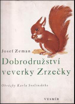 Dobrodružství veverky Zrzečky