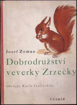 Josef Zeman: Dobrodružství veverky Zrzečky