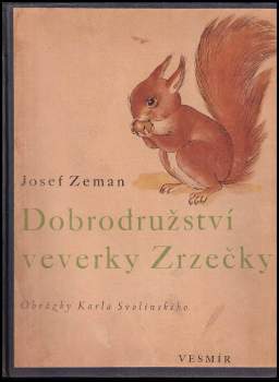 Dobrodružství veverky Zrzečky
