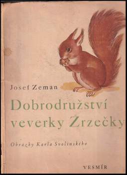 Josef Zeman: Dobrodružství veverky Zrzečky