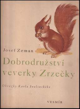 Josef Zeman: Dobrodružství veverky Zrzečky