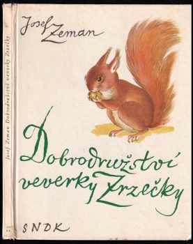 Dobrodružství veverky Zrzečky