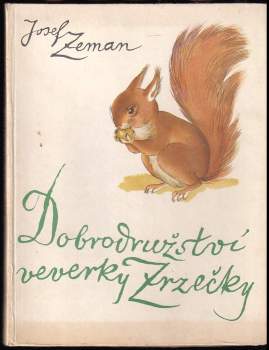 Dobrodružství veverky Zrzečky