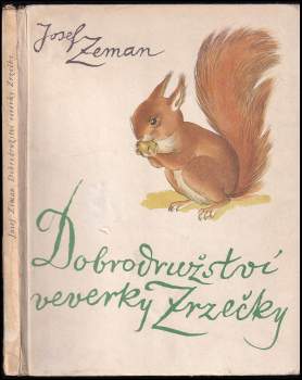 Dobrodružství veverky Zrzečky