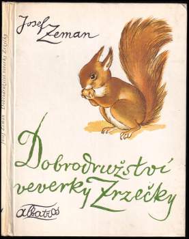 Dobrodružství veverky Zrzečky