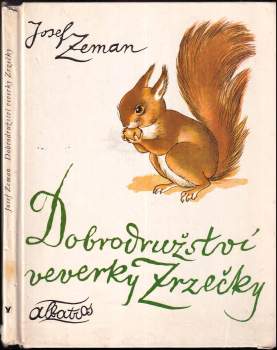 Dobrodružství veverky Zrzečky