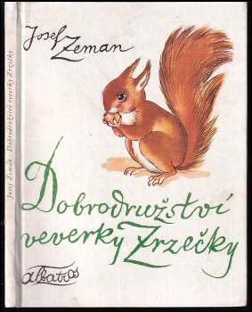 Josef Zeman: Dobrodružství veverky Zrzečky