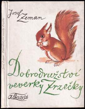 Dobrodružství veverky Zrzečky