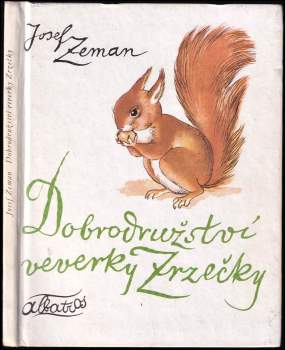 Josef Zeman: Dobrodružství veverky Zrzečky