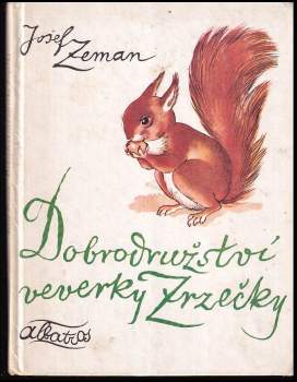 Dobrodružství veverky Zrzečky