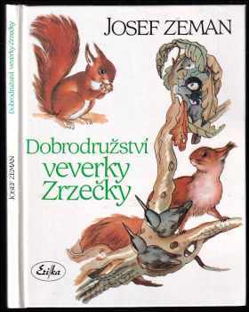 Josef Zeman: Dobrodružství veverky Zrzečky