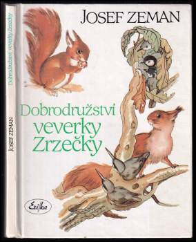 Dobrodružství veverky Zrzečky