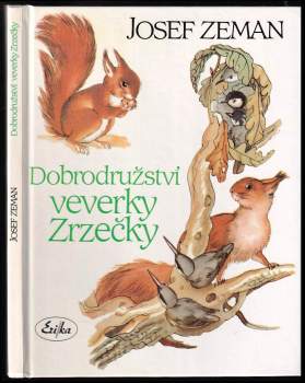 Dobrodružství veverky Zrzečky