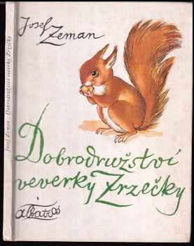 Dobrodružství veverky Zrzečky