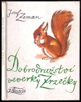 Dobrodružství veverky Zrzečky