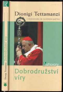 Saverio Gaeta: Dobrodružství víry