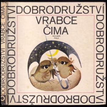 Dobrodružství vrabce Čima