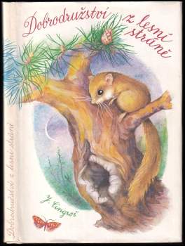 Dobrodružství z lesní stráně