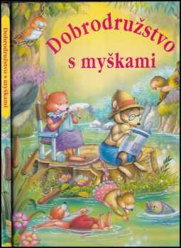 Alain Jost: Dobrodružstvo s myškami