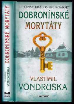 Vlastimil Vondruška: Dobronínské morytáty