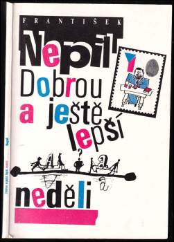 Dobrou a ještě lepší neděli