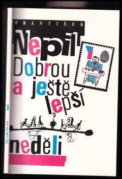 Dobrou a ještě lepší neděli