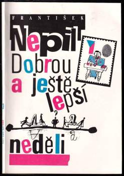 Dobrou a ještě lepší neděli