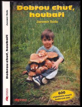 Dobrou chuť, houbaři!